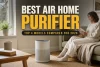 Finest House Air Purifiers: High 4 Fashions In contrast for 2026