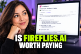Is Fireflies.ai Price Paying For? How one can Select Your Plan